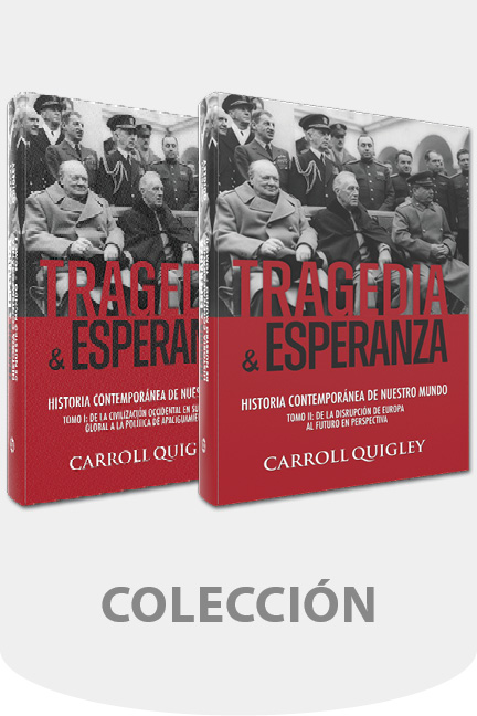 Colección Tragedia y Esperanza, Carroll Quigley