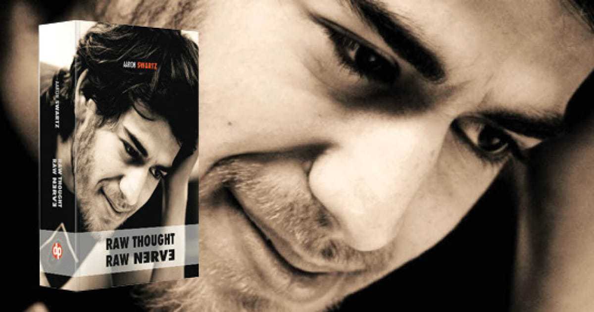 Raw Thought, Raw Nerve • Aaron Swartz | Discovery Publisher